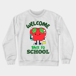 Welcome back to school Crewneck Sweatshirt